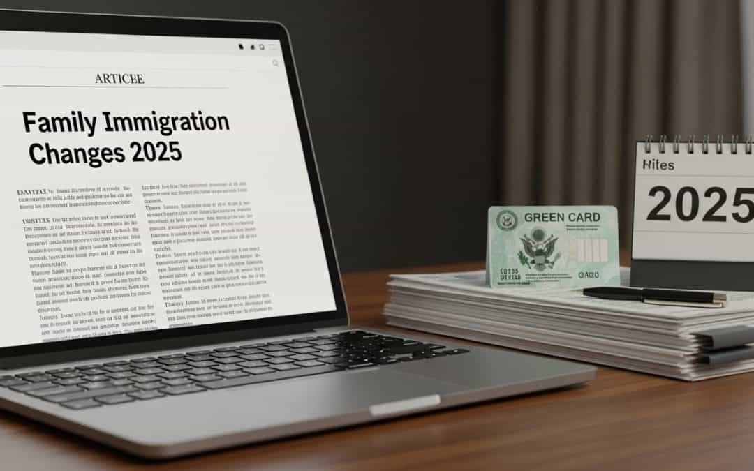 O que você precisa saber sobre as mudanças na imigração familiar em 2025